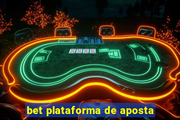 bet plataforma de aposta